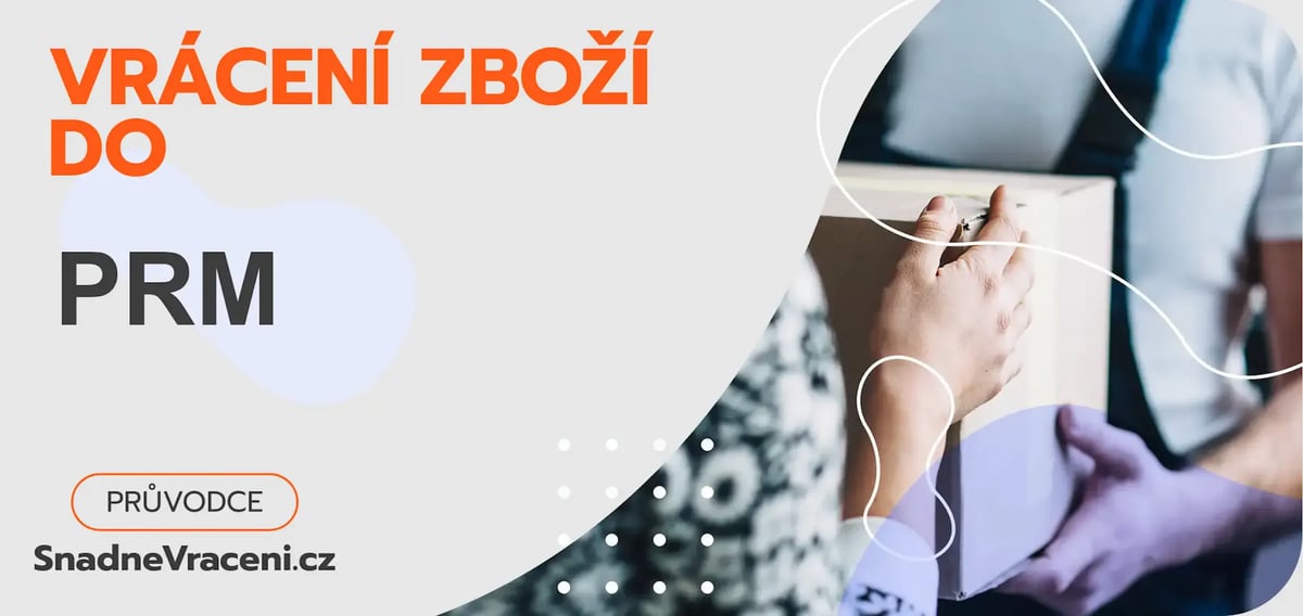 Jak vrátit zboží do obchodu PRM rychle a bez komplikací?