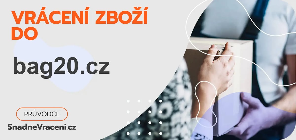 Jak snadno odeslat vrácené zboží do obchodu bag20.cz?