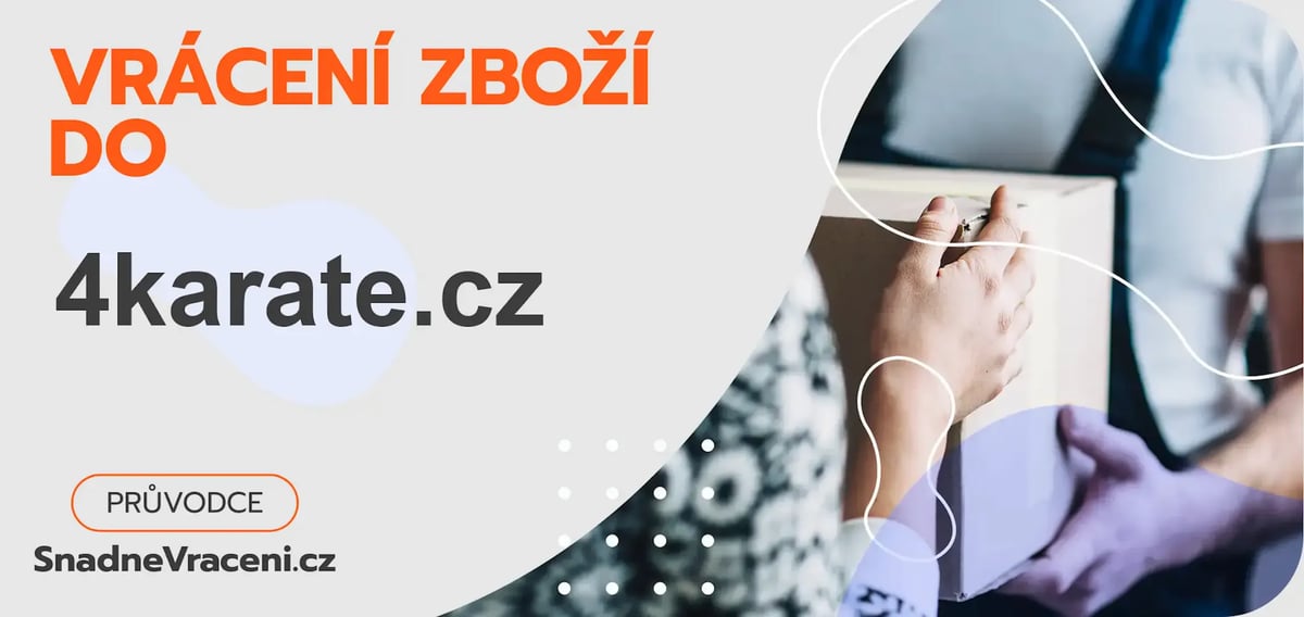 Jak vrátit zboží do obchodu 4karate.cz
