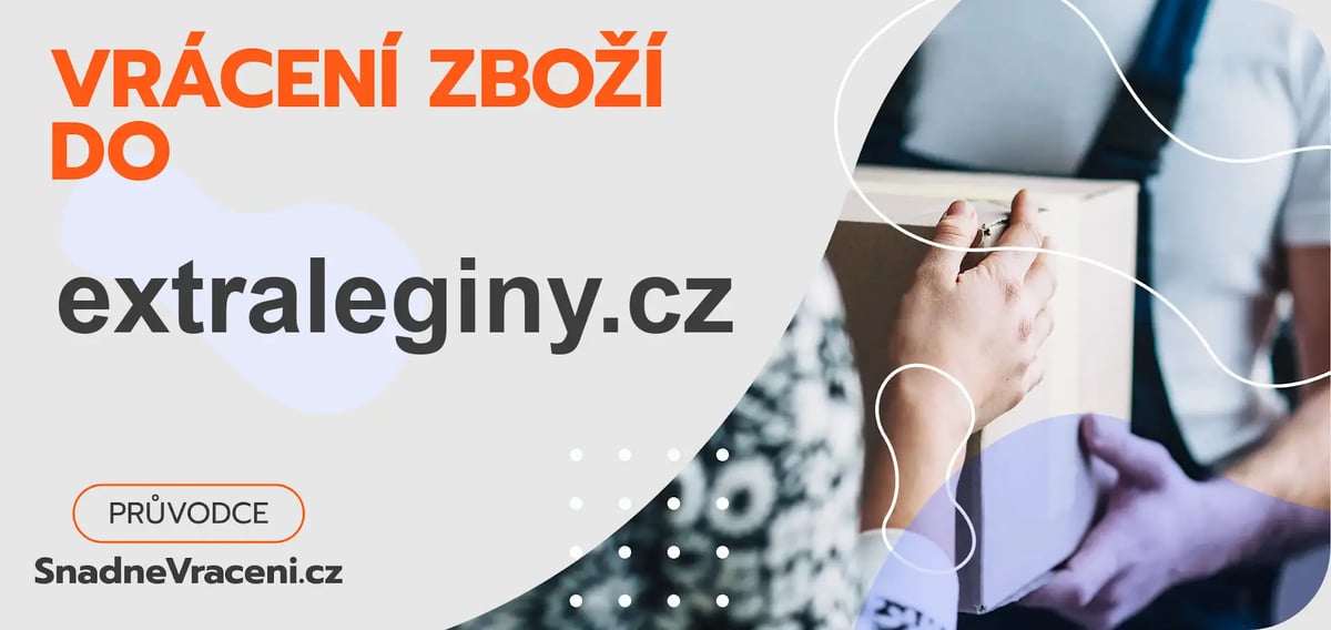 Jak provést vrácení zboží do obchodu extraleginy.cz