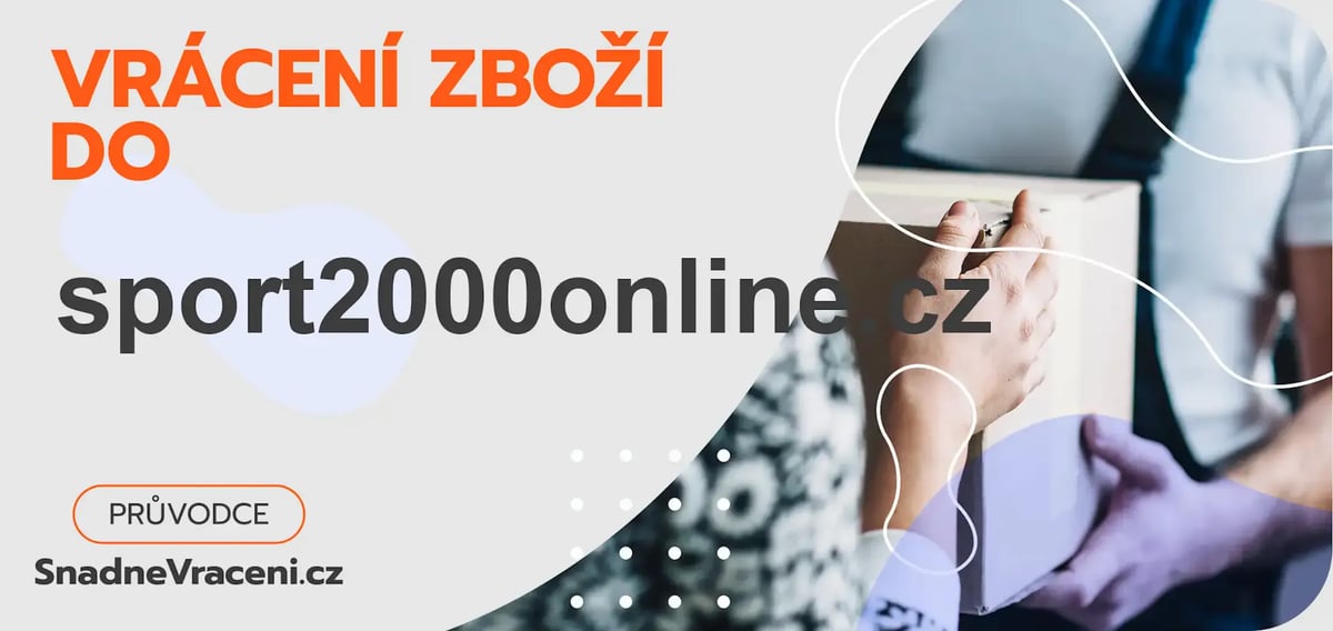 Jak provést vrácení zboží do obchodu sport2000online.cz