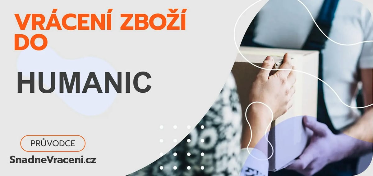 Jak vrátit zboží do obchodu HUMANIC rychle a bez komplikací?