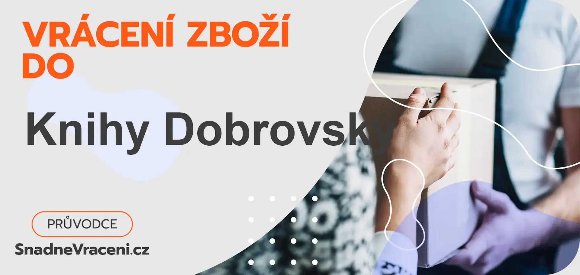 Jak vrátit zboží do obchodu Knihy Dobrovsky