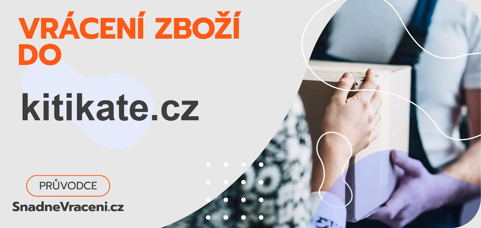 Jak vrátit zboží do obchodu kitikate.cz rychle a bez komplikací?