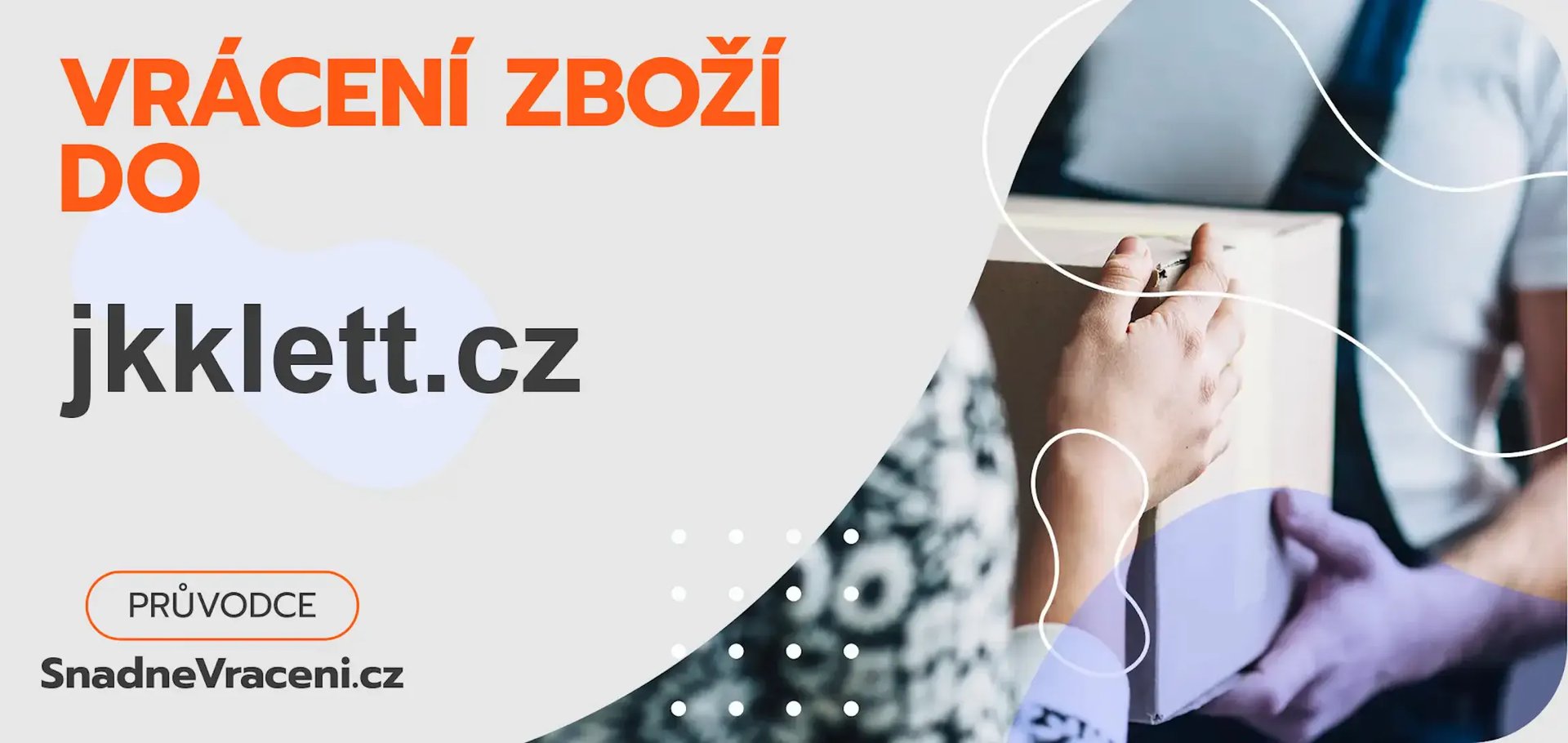 Jak vrátit zboží do obchodu jkklett.cz rychle a bez komplikací?