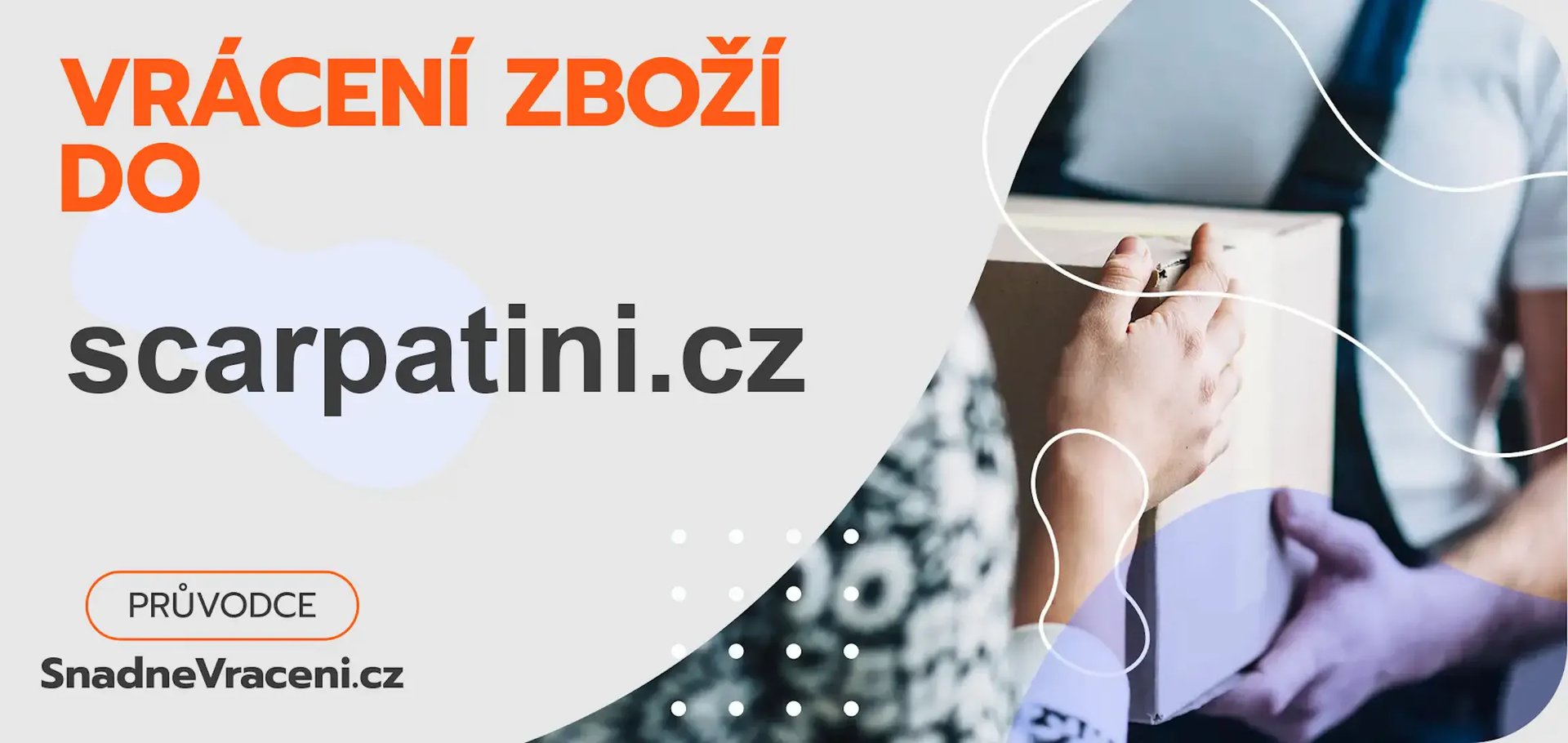 Jak provést vrácení zboží do obchodu scarpatini.cz