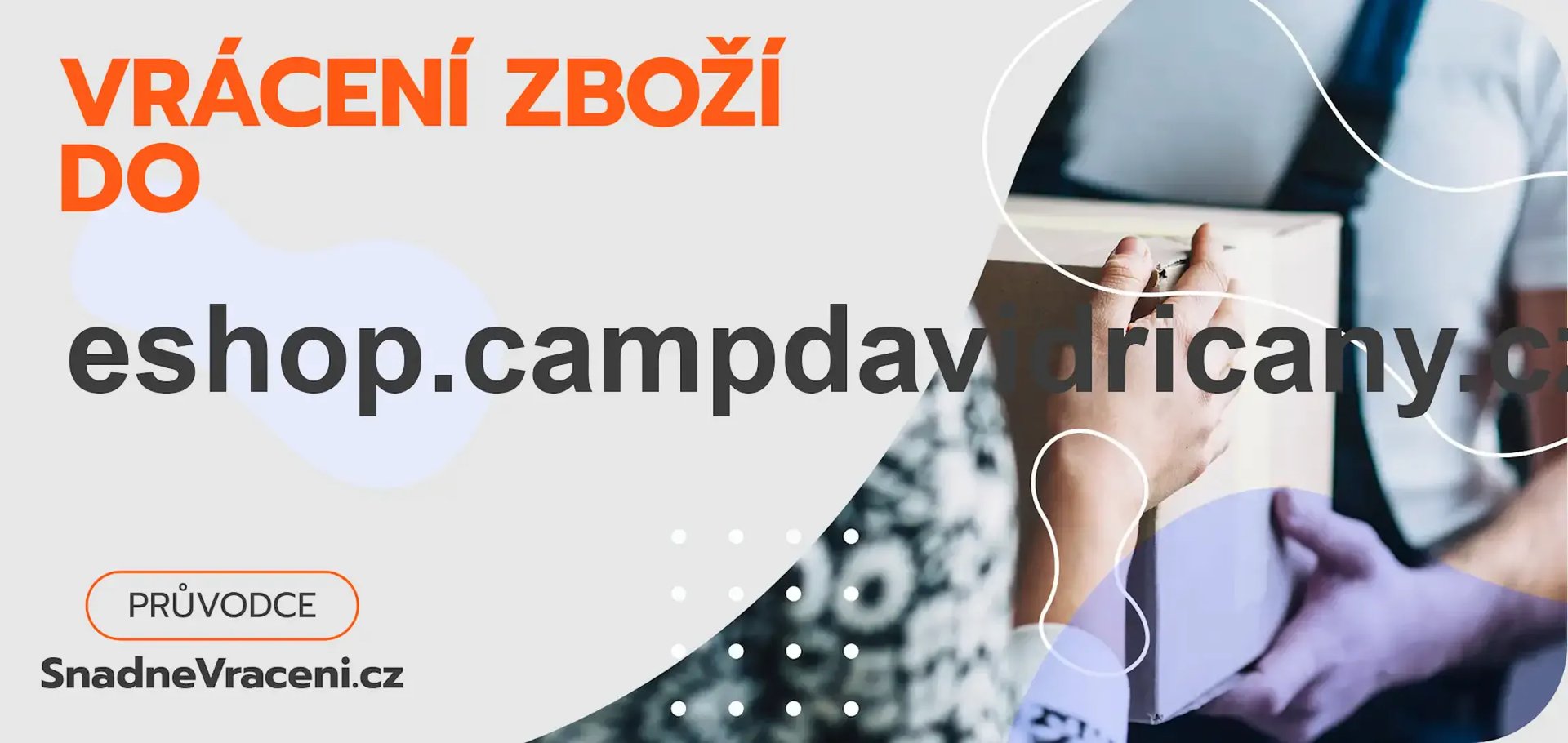Jak vrátit zboží do obchodu eshop.campdavidricany.cz