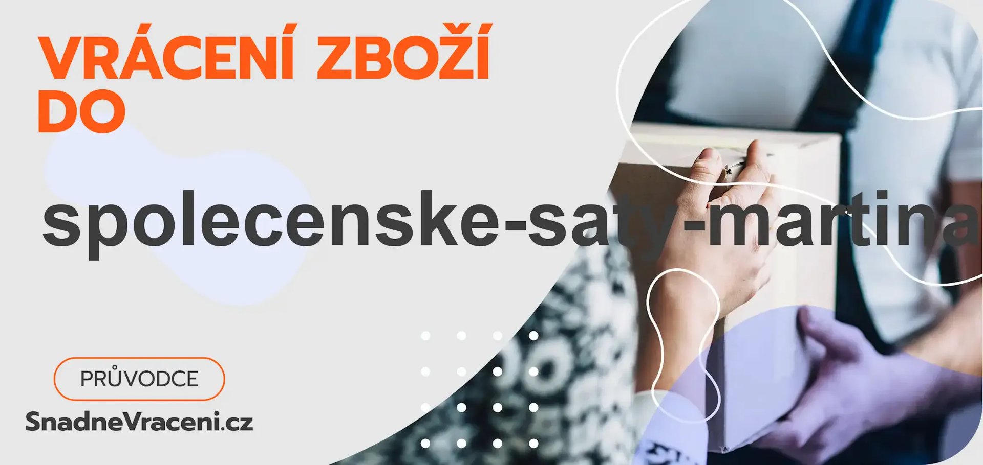 Jak vrátit zboží do obchodu spolecenske-saty-martina.cz