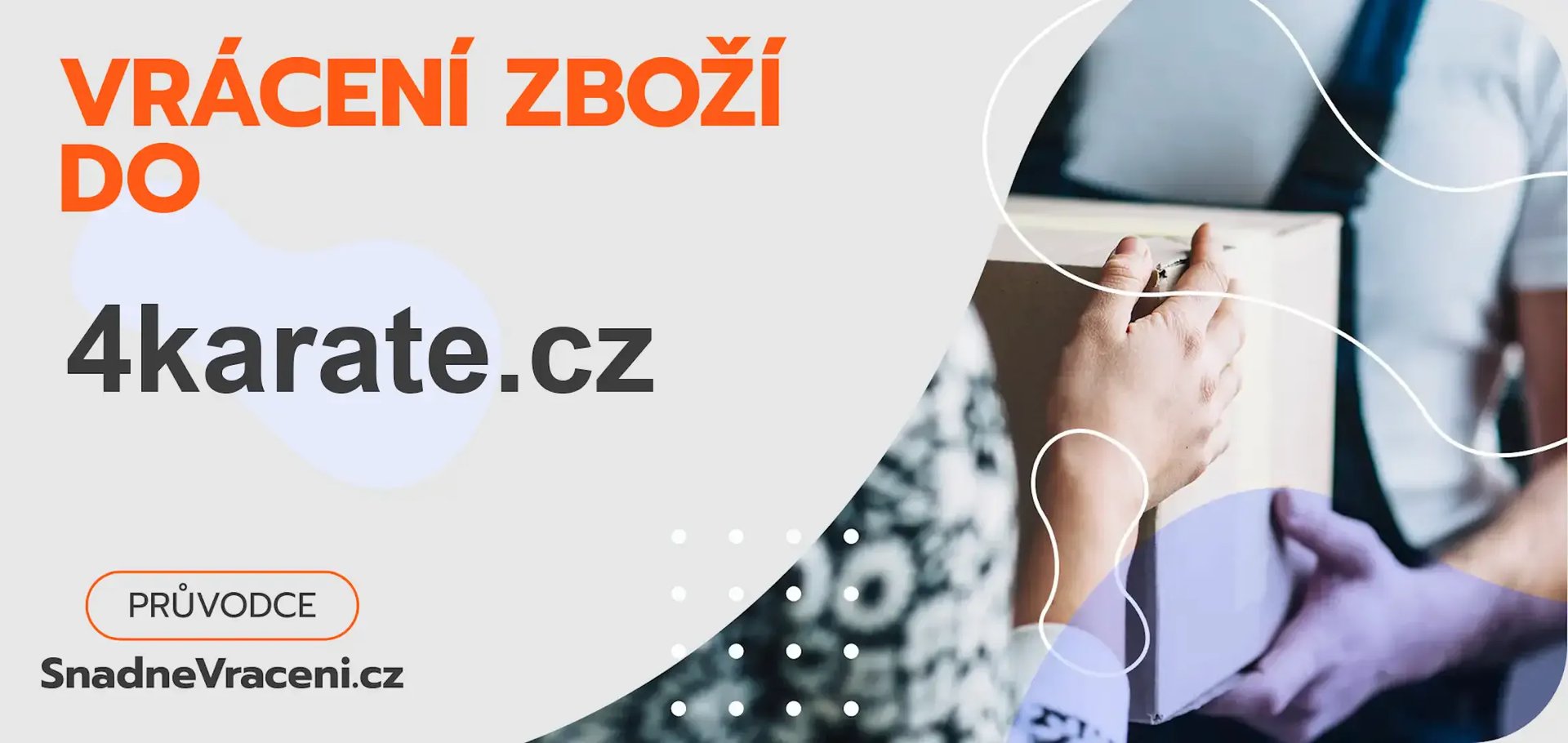 Jak vrátit zboží do obchodu 4karate.cz