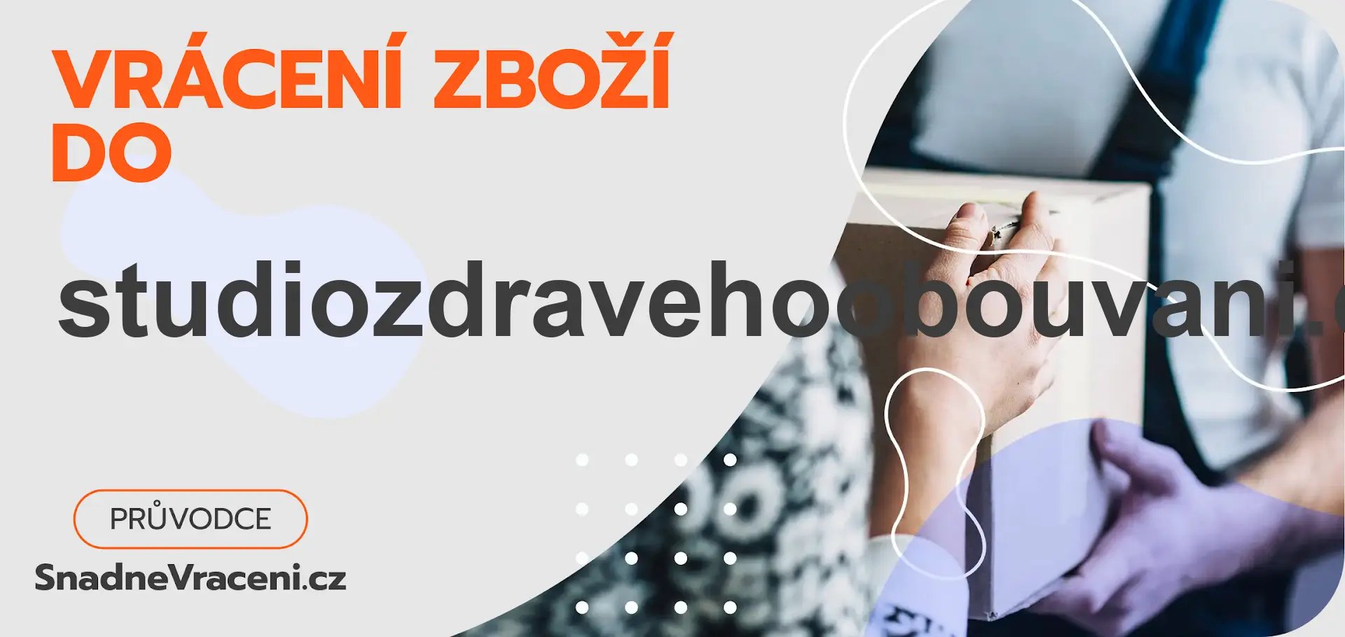 Jak provést vrácení zboží do obchodu studiozdravehoobouvani.cz