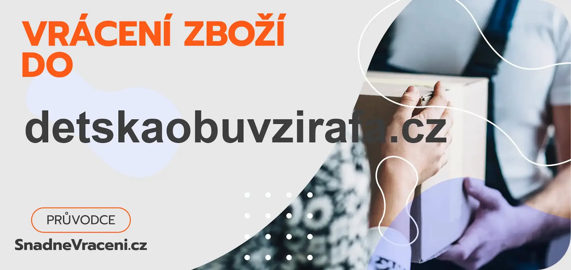 Jak provést vrácení zboží do obchodu detskaobuvzirafa.cz