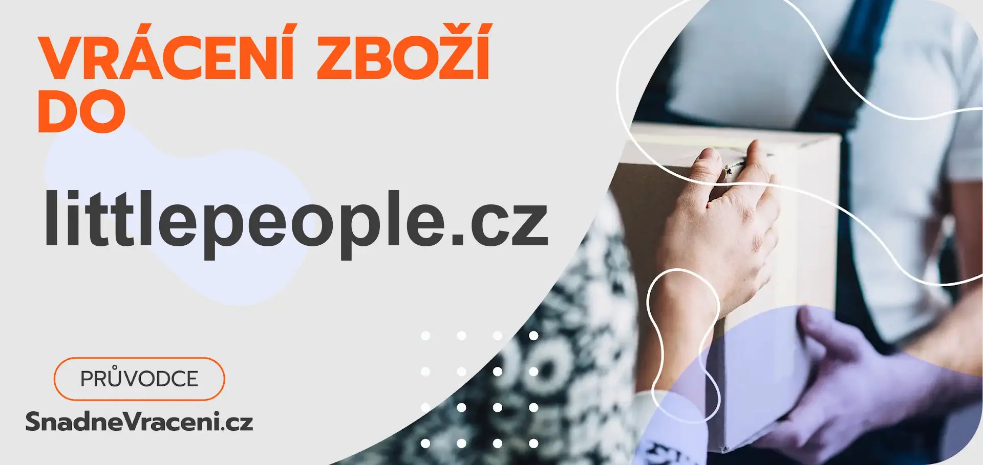 Jak vrátit zboží do obchodu littlepeople.cz rychle a bez komplikací?