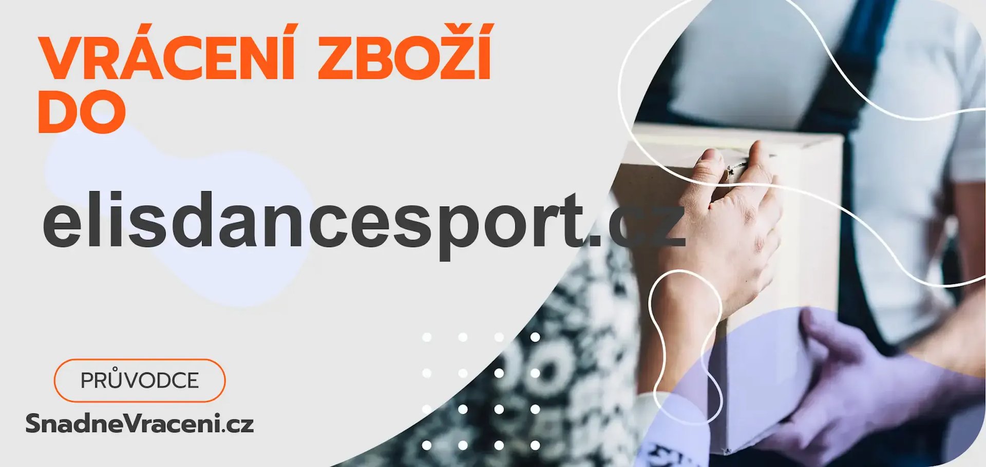 Jak provést vrácení zboží do obchodu elisdancesport.cz