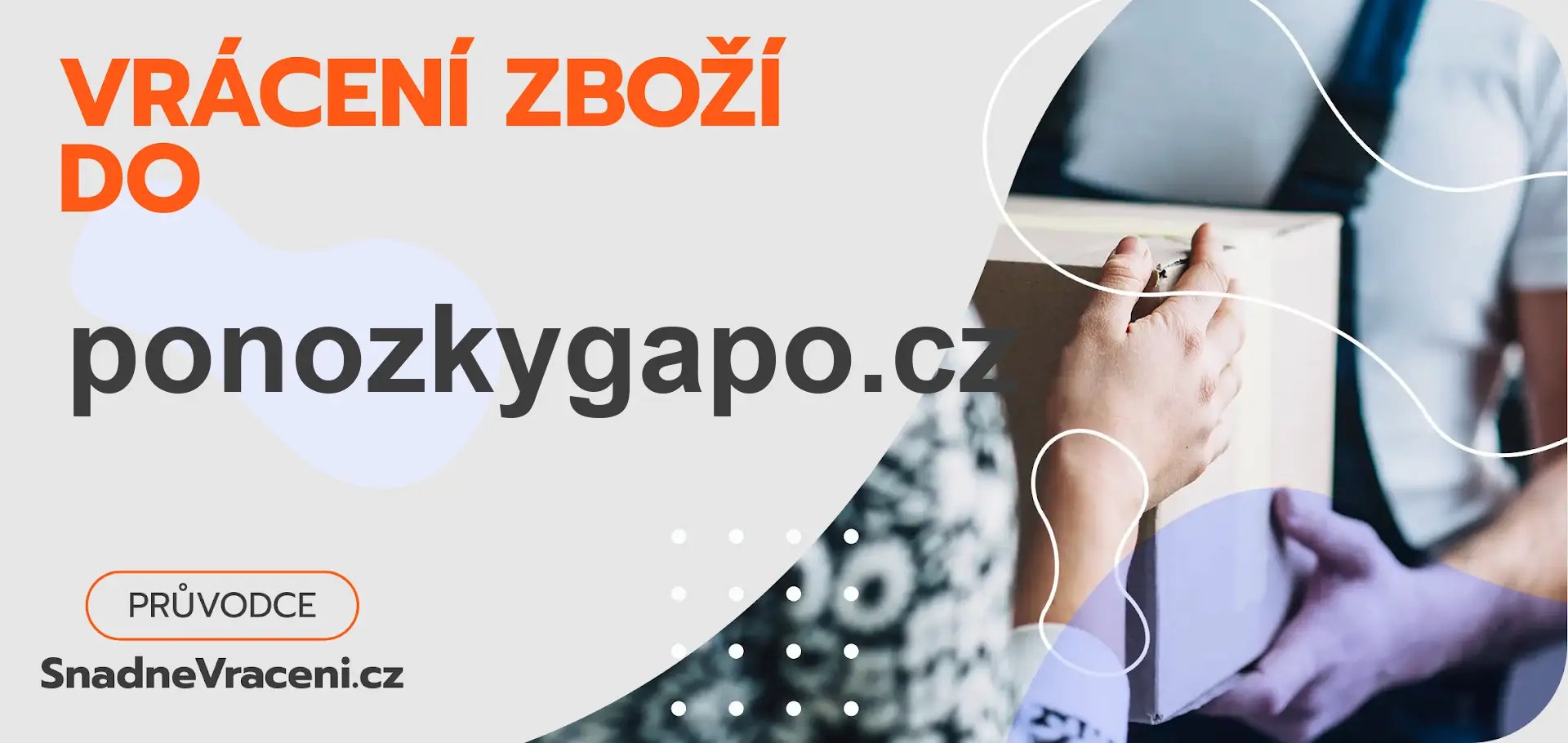 Jak vrátit zboží do obchodu ponozkygapo.cz