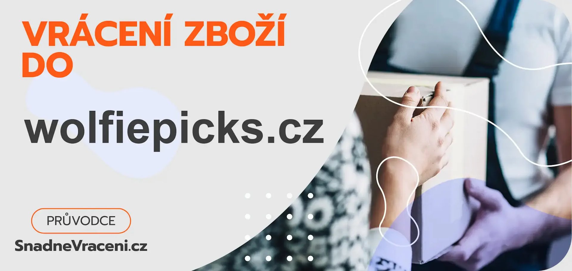 Jak provést vrácení zboží do obchodu wolfiepicks.cz