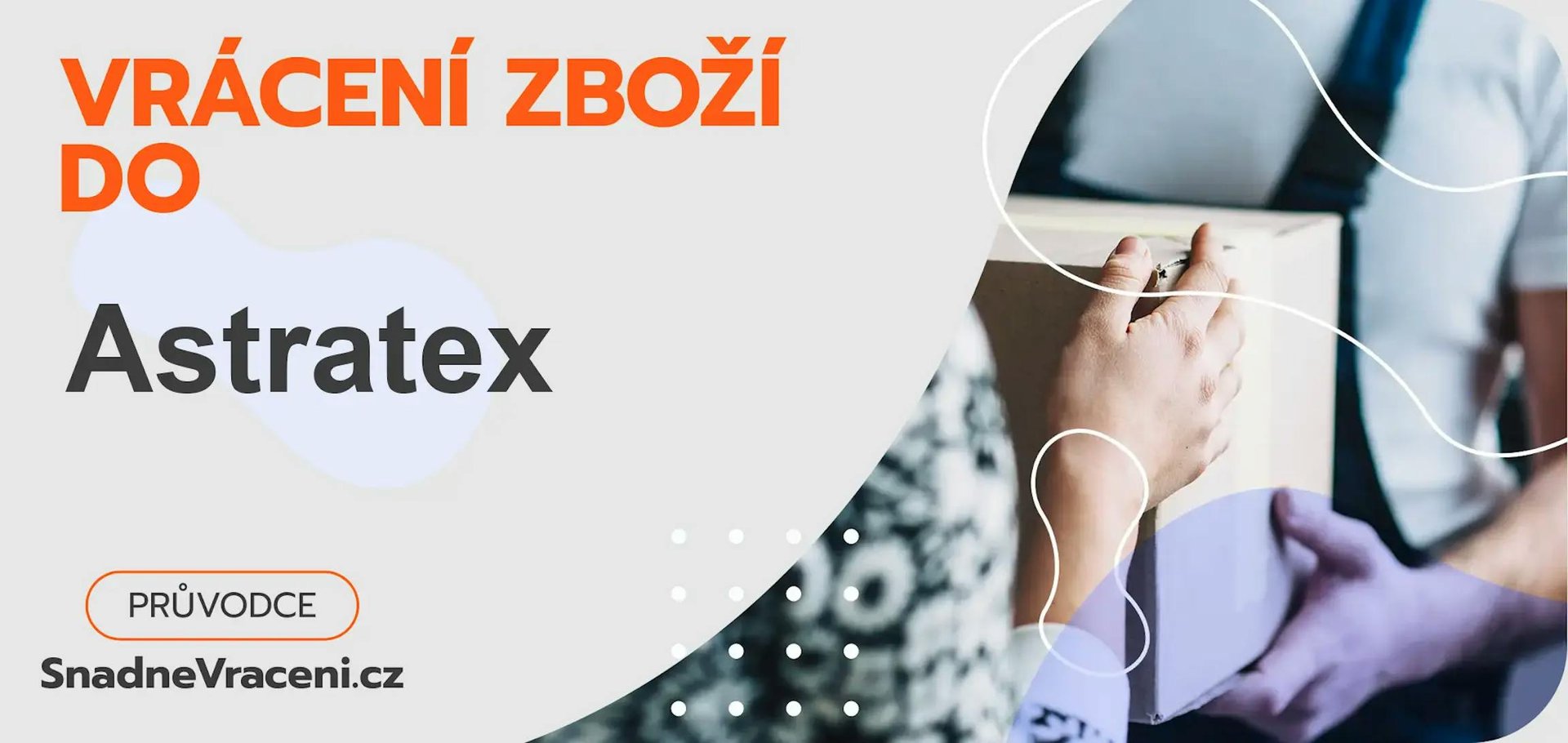 Jak vrátit zboží do obchodu Astratex