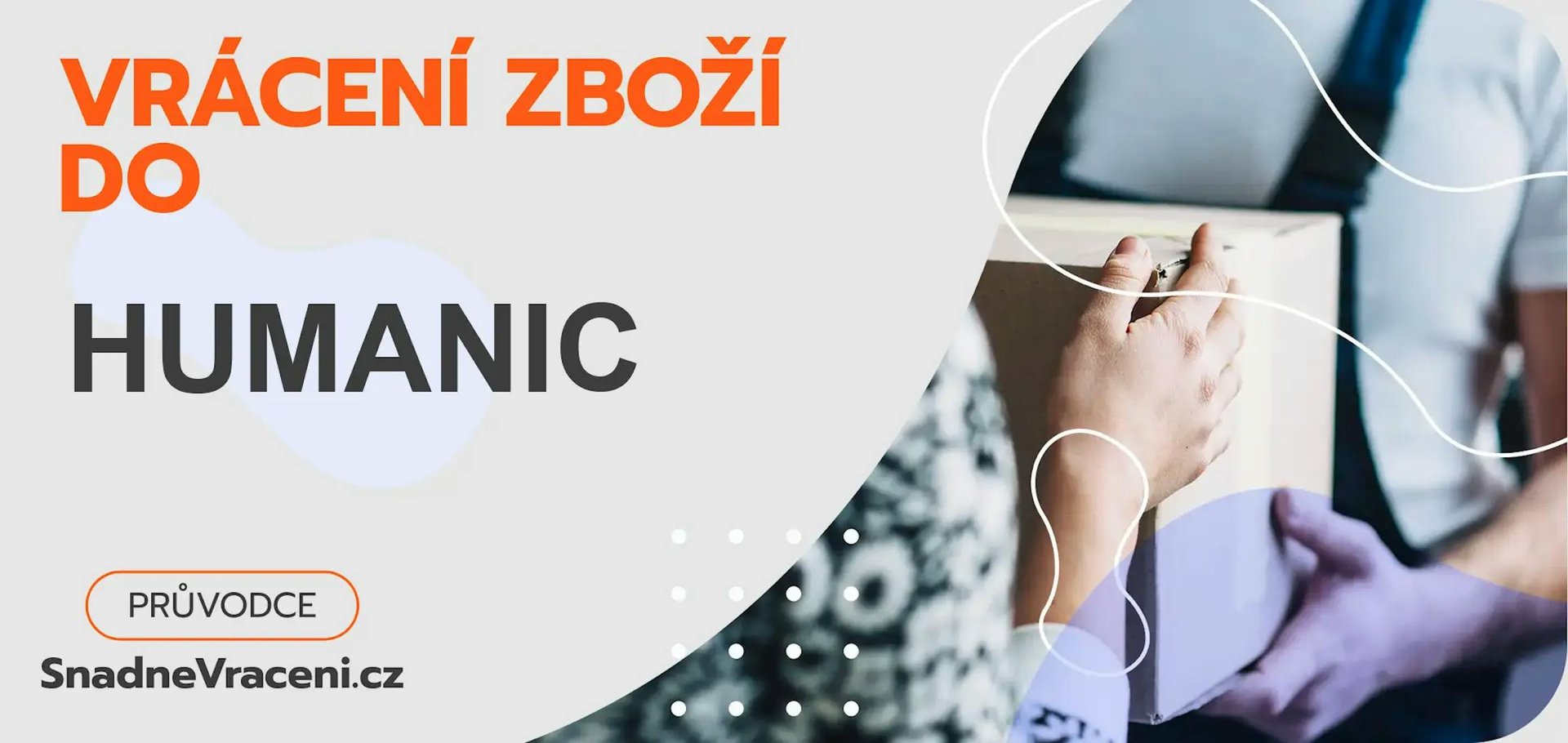 Jak vrátit zboží do obchodu HUMANIC rychle a bez komplikací?